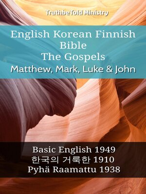 cover image of English Korean Finnish Bible--The Gospels--Matthew, Mark, Luke & John